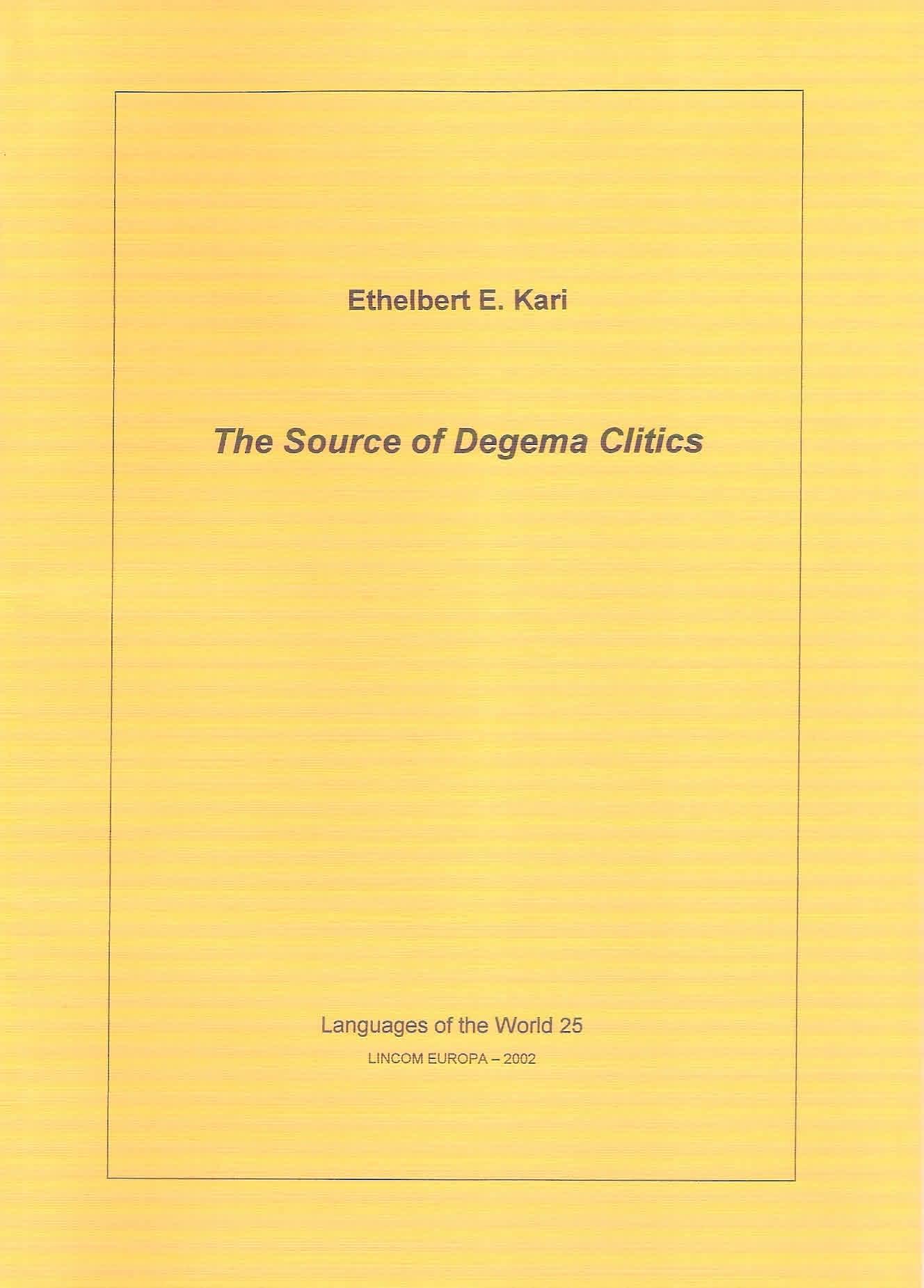 The Source of Degema Clitics